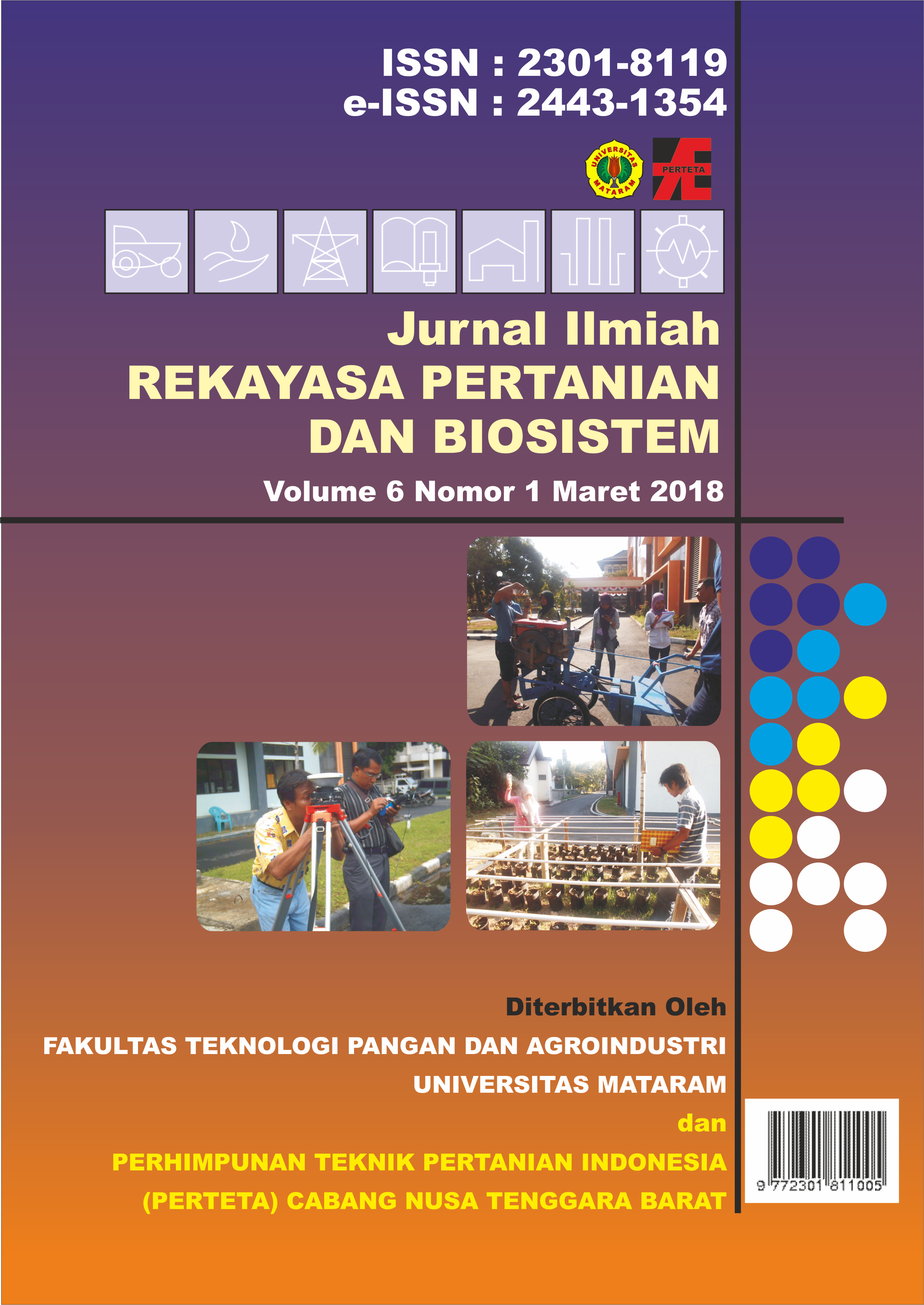 					View Vol. 6 No. 1 (2018): Jurnal Ilmiah Rekayasa Pertanian dan Biosistem
				